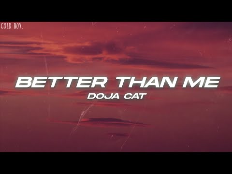 Doja Cat - Better Than Me (Lyrics)