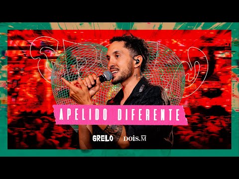 Grelo - APELIDO DIFERENTE (Ao Vivo em Salvador)