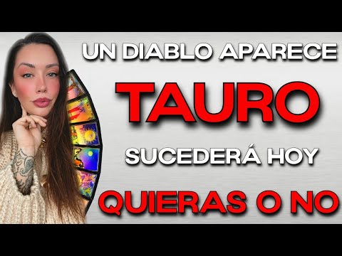 TAURO ♉️ EL DIABLO SONREIRÁ SI IGNORAS ESTO 😀😈 EVITA EL LUTO ⚰️ HOROSCOPO #TAURO HOY TAROT AMOR