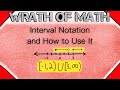 Interval Notation and Real Numbers