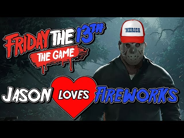 Jason Loves Fireworks! - Friday the 13th