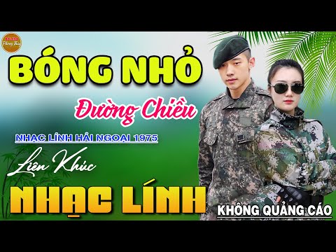 Bóng Nhỏ Đường Chiều - 125 Bài Rumba Nhạc Lính Hải Ngoại Bất Hủ Vượt Thời Gian KHÔNG QUẢNG CÁO