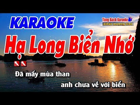 Hạ Long Biển Nhớ Karaoke 123 HD – Nhạc Sống Tùng Bách