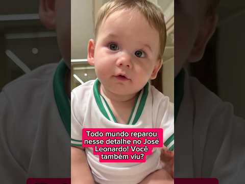 Todo mundo reparou nesse detalhe no José Leonardo!