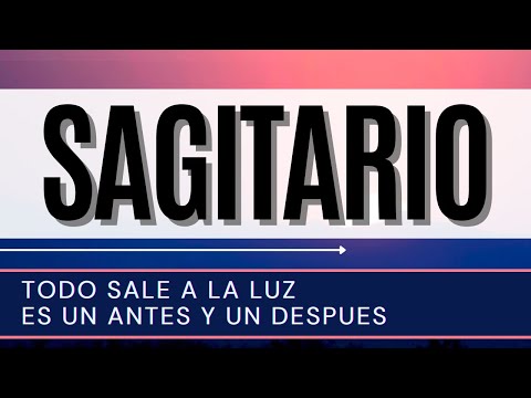 Sagitario Hoy ♐️ | TODO SALE A LA LUZ es un antes y un después |