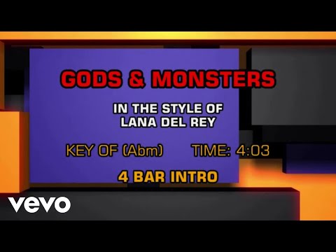 Lana Del Rey – Gods & Monsters (Karaoke)