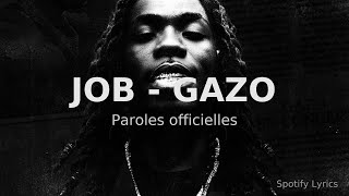 Job - Gazo  paroles 