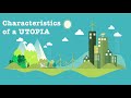 Utopian Societies and Their Challenges