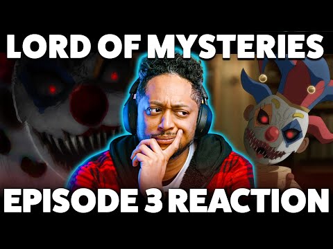 Lord of Mysteries 3 Reaction