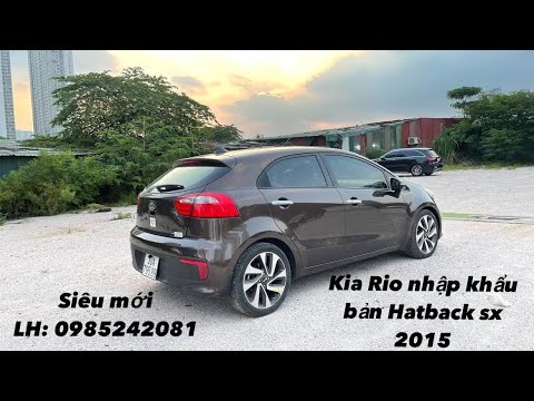 Kia Rio 1.4 AT Hatchback 2015 - Xe nhập khẩu