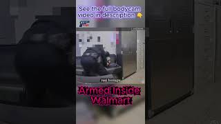 Armed Suspect Pulls Gun Inside Walmart
