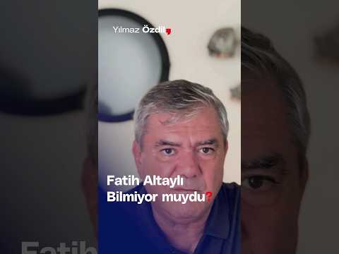 Fatih Altaylı Bilmiyor muydu? - Yılmaz Özdil