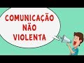 Understanding Non-Violent Communication