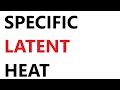 Specific Latent Heat Concepts