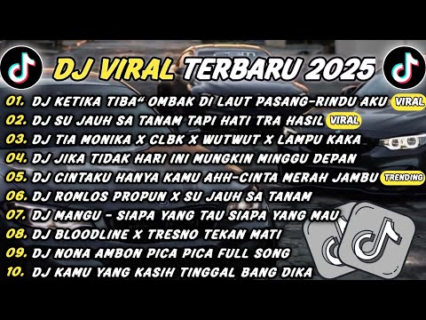 DJ TIKTOK TERBARU 2025 - DJ RINDU AKU RINDU KAMU JADI SATU🎵DJ SU JAUH SA TANAM TAPI HATI TRA HASIL🎵