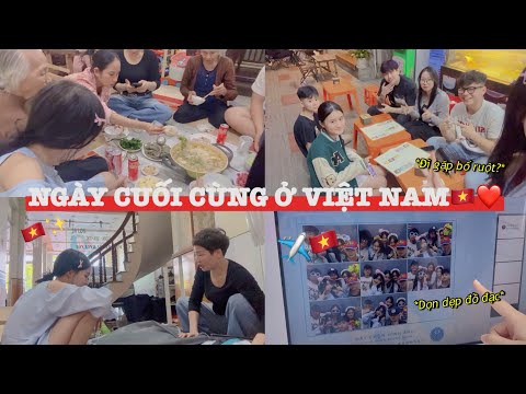 [VLOG] NGÀY CUỐI Ở VIỆT NAM CỦA MÌNH?!🇻🇳✈️🇰🇷