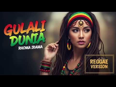 Lagu Cover Gulali Dunia Reggae //H.Rhoma Irama Viral Tiktok