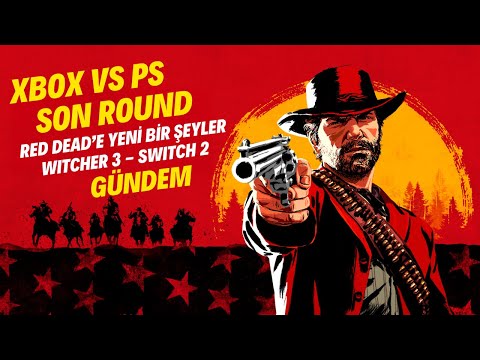 Xbox ve Playstaion Son Durum, Rog Ally, Switch 2, Witcher'a DLC, Akşam Üssü - işbirliği