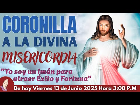 CORONILLA A LA DIVINA MISERICÓRDIA ✝ "Contemplamos las Llagas de Cristo" 👉Viernes 13 de Junio