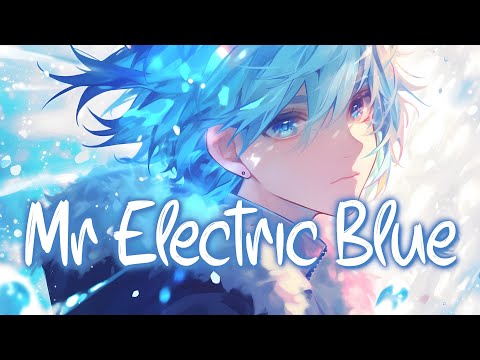 「Nightcore」 Mr Electric Blue - Benson Boone ♡ (Lyrics)