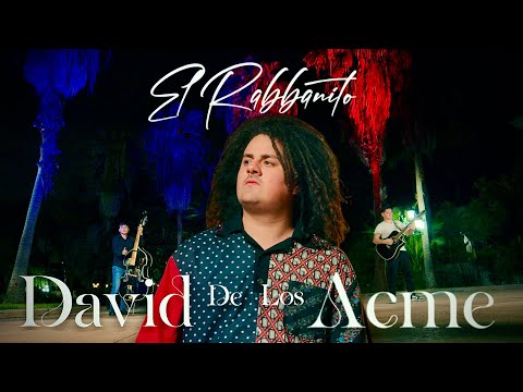 EL RABBANITO - DAVID DE LOS ACME