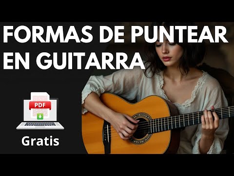 Formas de Puntear en Guitarra – Ejercicios