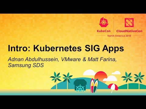 Intro: Kubernetes SIG Apps