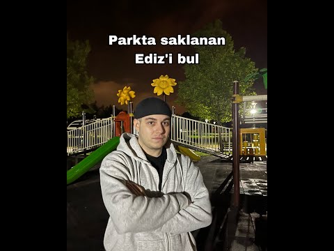 Parkta saklanan Ediz'i bul