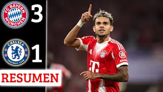 CON LUIS DIAZ BAYERN MUNICH APLASTA al CHELSEA 3 - 1 - CHAMPIONS LEAGUE