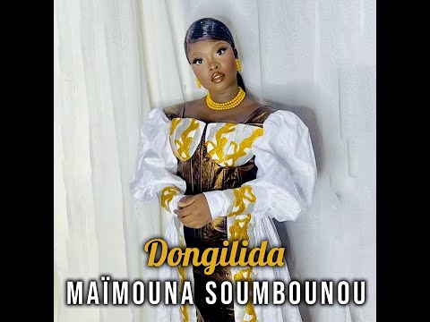 Maïmouna Soumbounou - Dongilida (Officiel 2023)