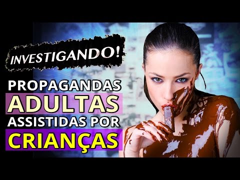 Momentos ADULTOS: isso era propaganda pra CRIANÇA?