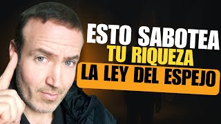 ¿Por qué estás bloqueado con el dinero? La ley del espejo que nadie te cuenta
