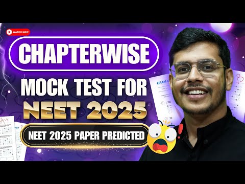 Chapterwise Mock Test For NEET 2025 | Top 25000 Questions For NEET 2025 | NEET 2025 Exam Pattern