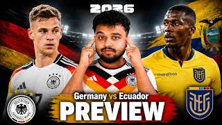 Germany vs Ecuador Preview | World Cup 2026
