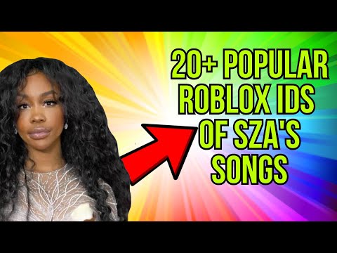 Roblox Music Id Code For Good Days 07 2021 - sza roblox id