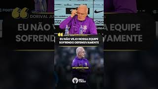 DORIVAL ANALISA OS GOLS SOFRIDOS PELO CORINTHIANS