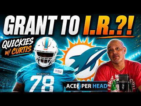 Grant to Short Term I.R.? Duck Cut or Moore Done for the Season?