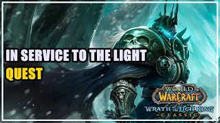 In Service to the Light - Quest WotLK Classic