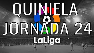 QUINIELA Pronósticos de La LIGA española Premier Jornada 24✅