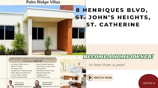 PALM RIDGE VILLAS - ST. JOHN’S HEIGHT, ST. CATHERINE JAMAICA - BECOME A HOME OWNER! #NEW#DEVELOPMENT
