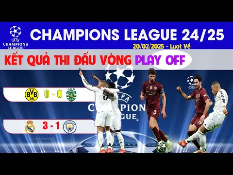 KẾT QUẢ CUP C1 CHÂU ÂU VÒNG PLAY OFF LƯỢT VỀ NGÀY 20/2 MAN CITY VÀ JUNVENTUS BỊ LOẠI
