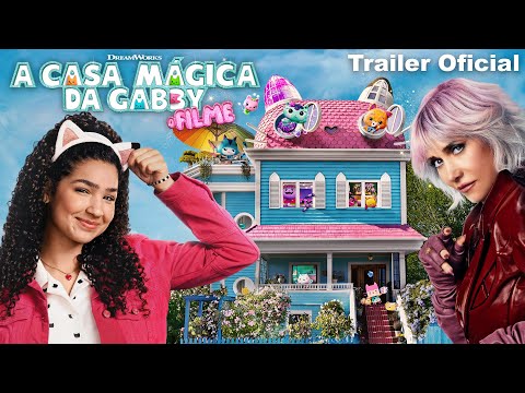 A Casa Mágica da Gabby: O Filme | Trailer 1 Oficial