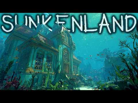 Sunkenland Ep.4: THE UNDERWATER MANSION