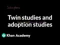 Nature vs. Nurture in Adoption and Twins