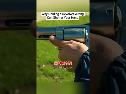 Why Holding a Revolver Wrong Can Shatter Your Hand#shorts
