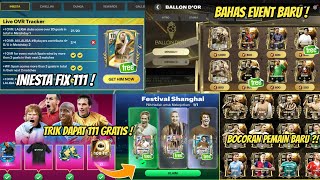 HADIAH GRATIS BESOK ADA EVENT BARU ? CLAIM PEMAIN 108-111 FESTIVAL SHANGHAI ! INIESTA FIX 111 FCM