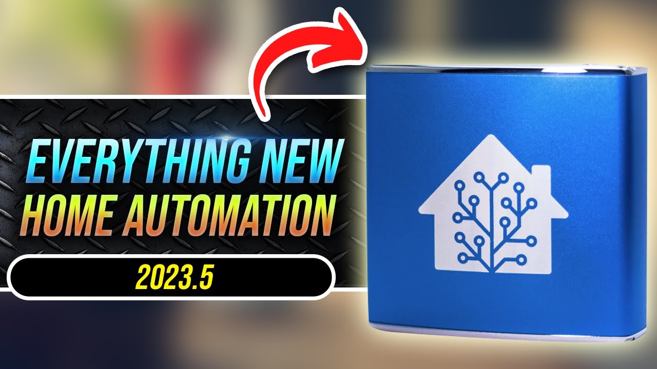 Everything New In Home Assistant 2023.5