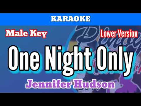 One Night Only by Jennifer Hudson (Karaoke : Male Key : Lower Version : Not HQ)