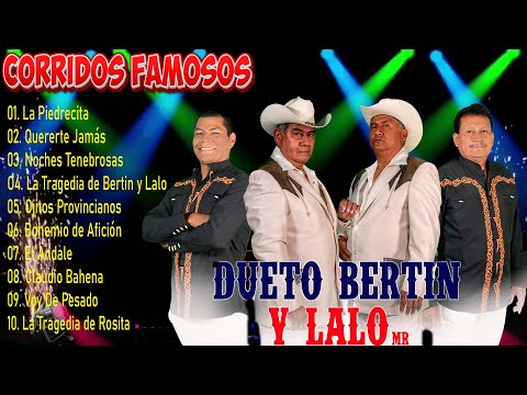 BERTIN Y LALO Mix Exitos ~ Las éxito Corridos y Rancheras MIX