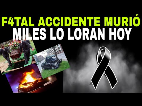 ACABA DE PASAR MURIO FAMOSO EN F4TAL ACCIDENTE / FAMOSO PROFUGO DE LA JUSTICIA